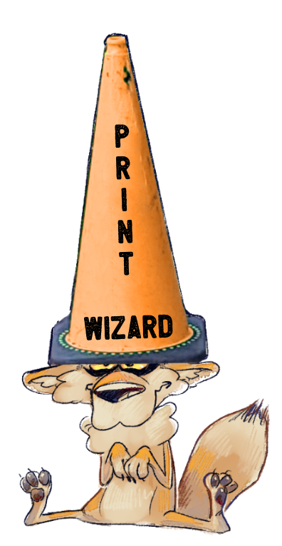 The Print Wizard himself Pleased to waste yer time.